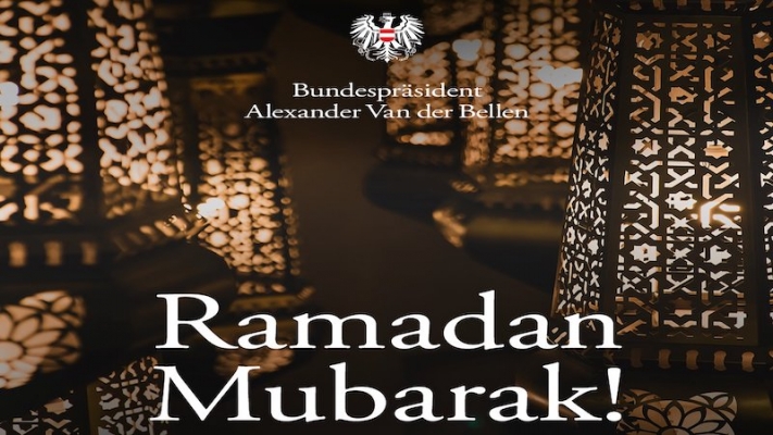 Avusturya Cumhurbaşkanı | ‘’Tüm Müslümanlara Huzurlu Bir Ramazan Başlangıcı Diliyorum!’’