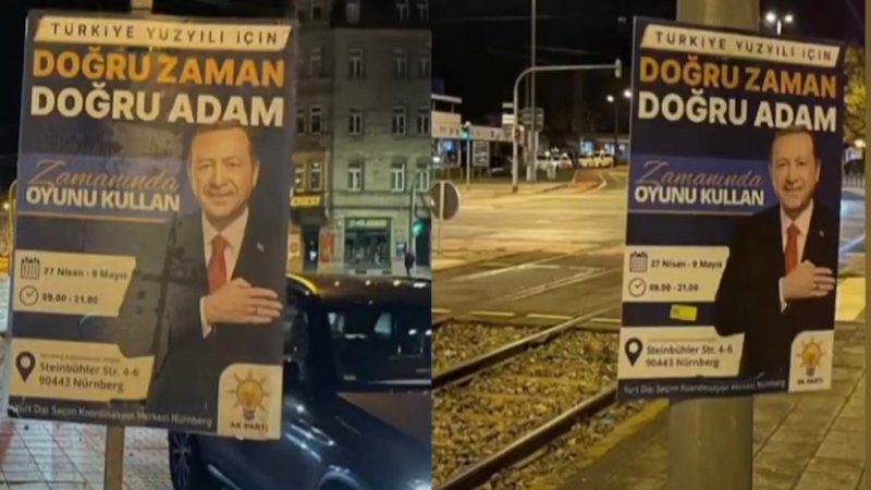 Almanya’da sokaklara asılan, üzerinde Erdoğan’ın fotoğrafı bulunan seçim afişleri indirildi