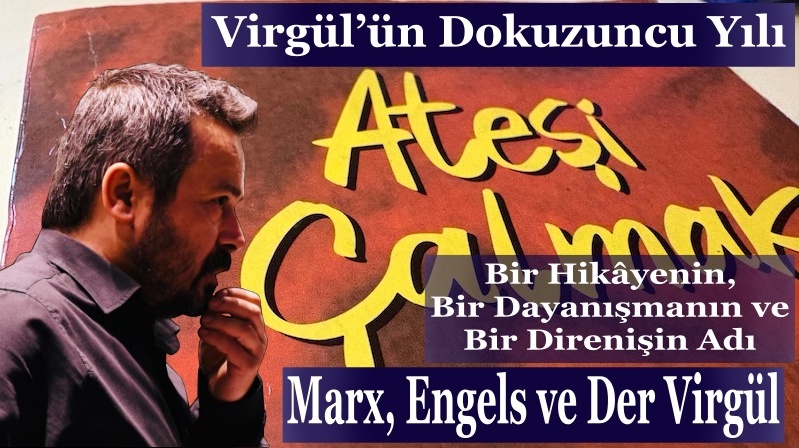 Virgül’ün Dokuzuncu Yılı | Bir Hikâyenin ve Dayanışmanın Adı